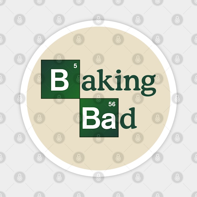 Baking Bad Magnet by OldTony